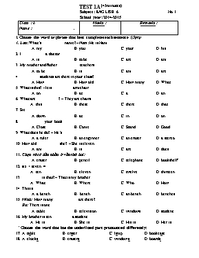 Bộ đề kiểm tra 45 phút lần I môn Tiếng Anh Lớp 6 - Năm học 2014-2015